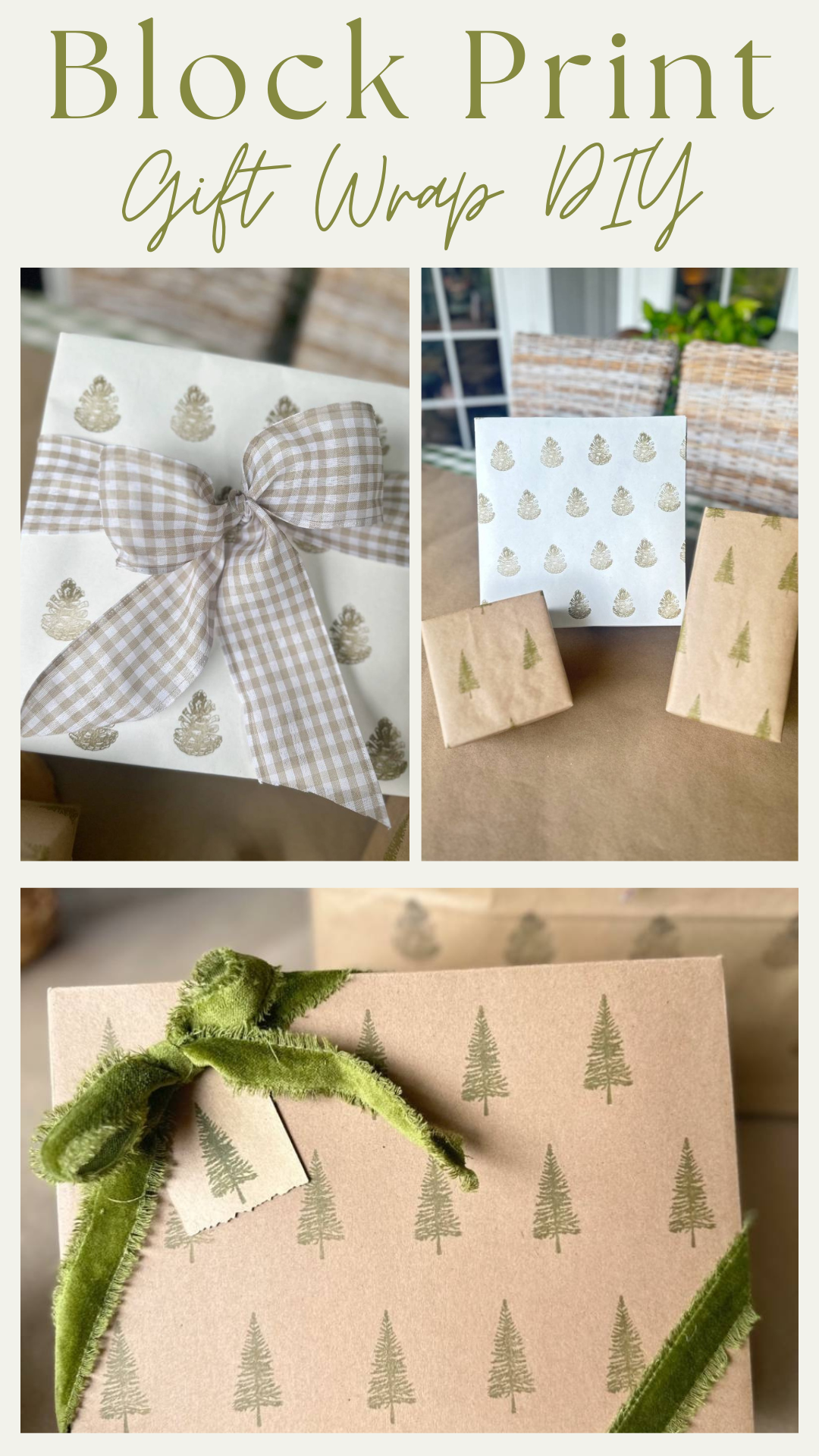 A collage showcases Block Print Style gift wrapping ideas, featuring papers stamped with green trees. One package is adorned with a large gingham bow, while another boasts a velvet green ribbon. Text reads: "Block Print Gift Wrap DIY.