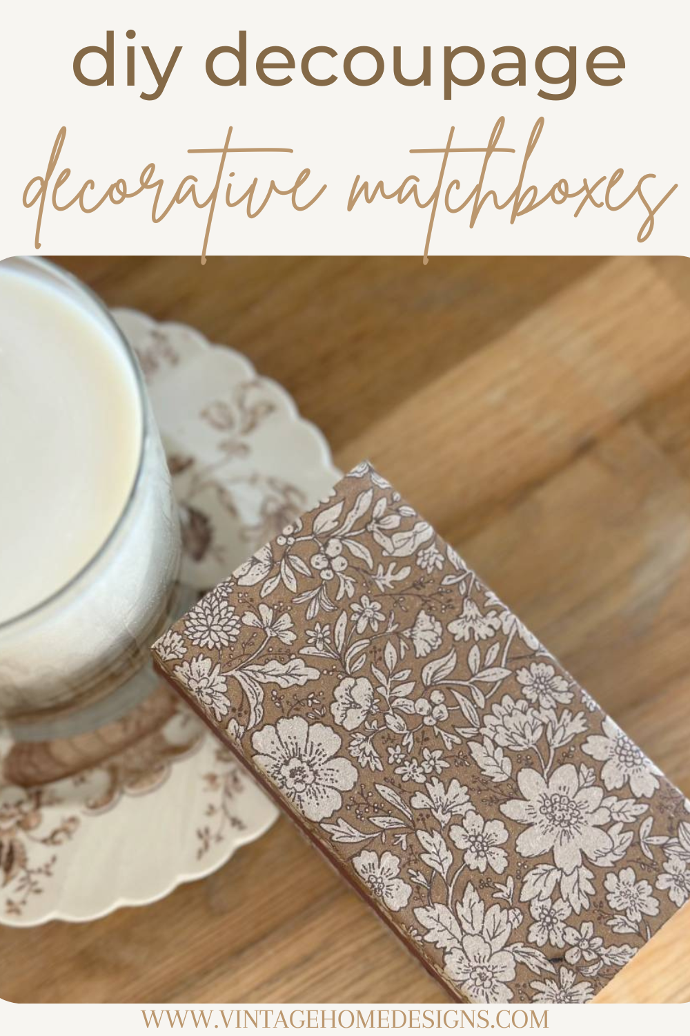 A decoupage-decorated matchbox with a floral design rests elegantly on a patterned saucer beside a glass jar. The text above reads "DIY decoupage decorative matchboxes.